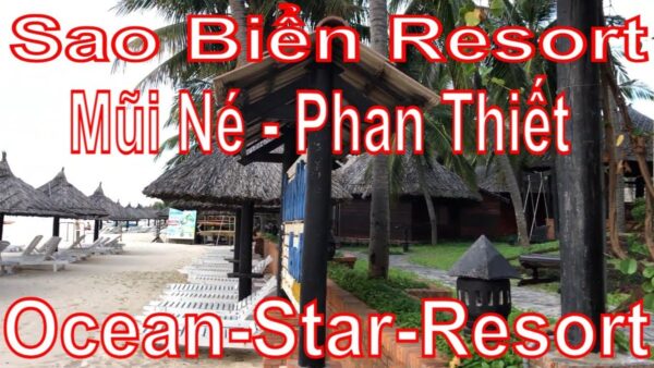 Review Resort Sao Biển Mũi Né: Có Đáng Ở Không?
